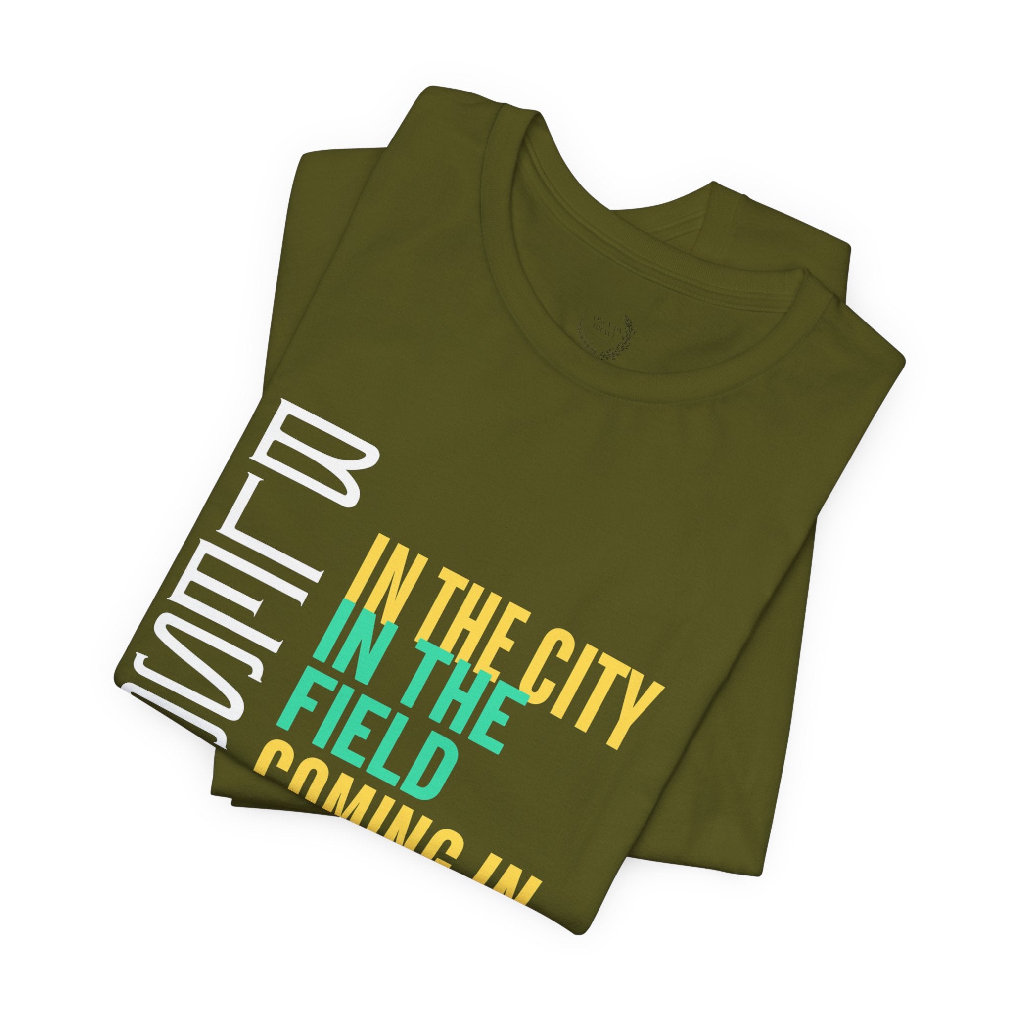 Blessed vertical text T-Shirt | In the city, in the field, coming in, going out