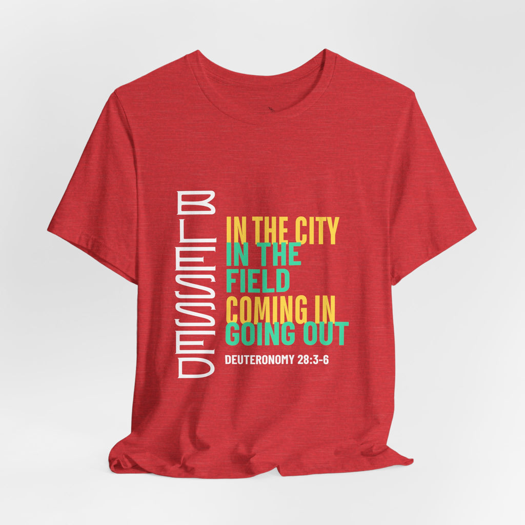 Blessed vertical text T-Shirt | In the city, in the field, coming in, going out