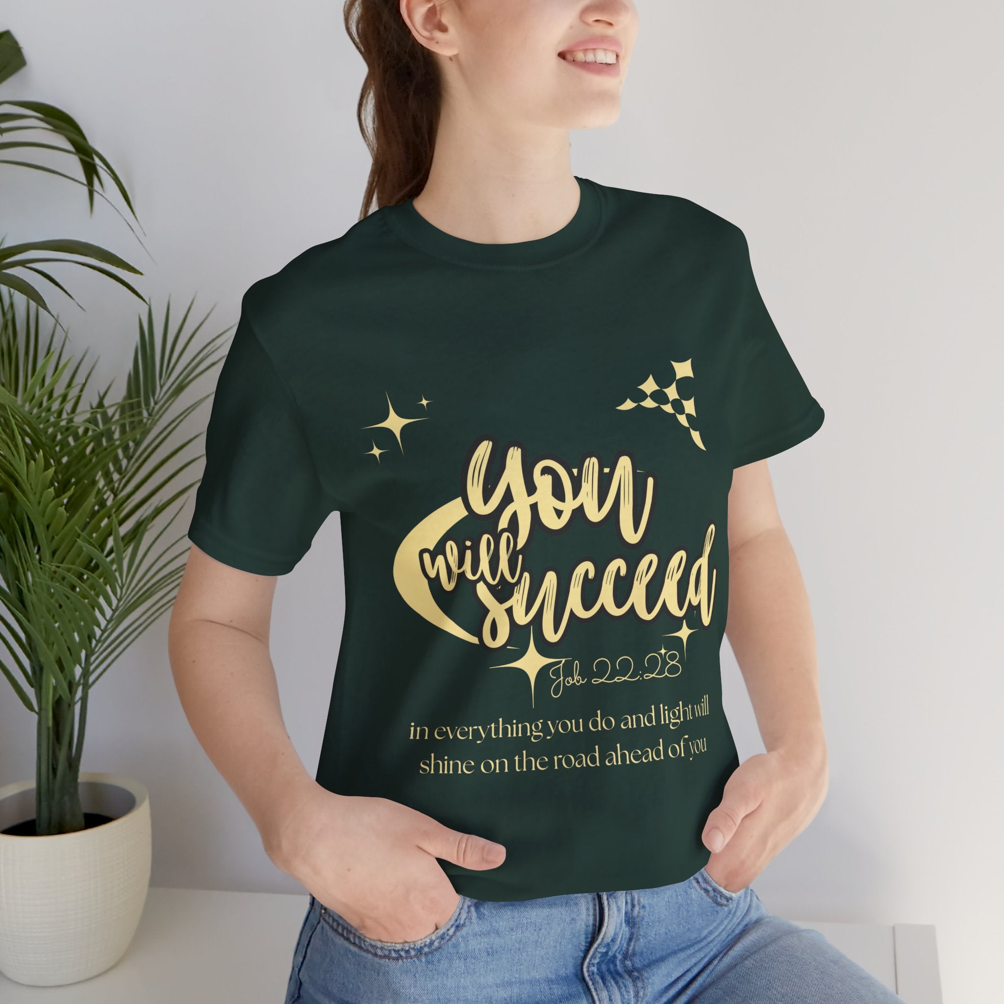 You Will Succeed Tee — Inspirational Christian Graphic T-Shirt (Acts 23:28)