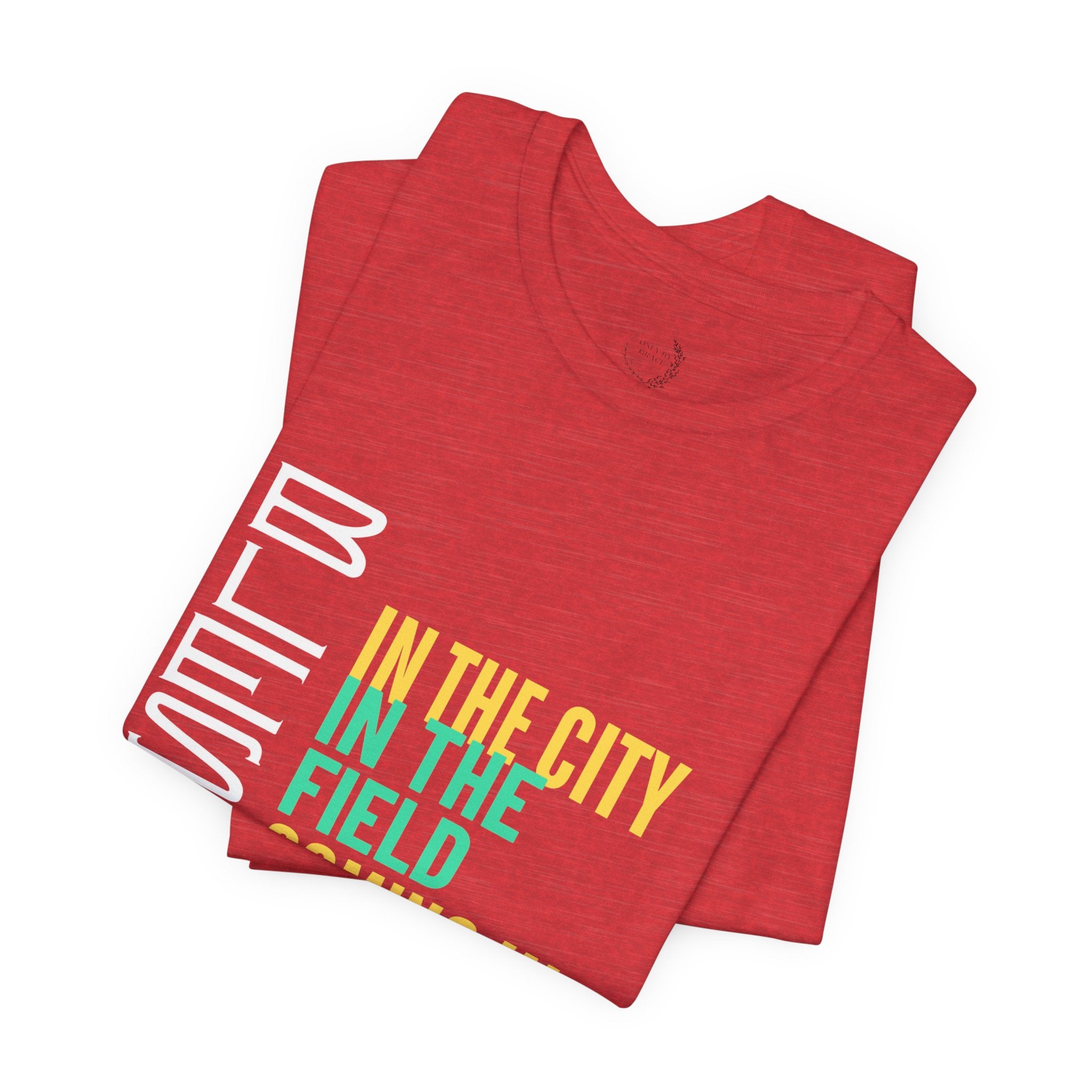 Blessed vertical text T-Shirt | In the city, in the field, coming in, going out