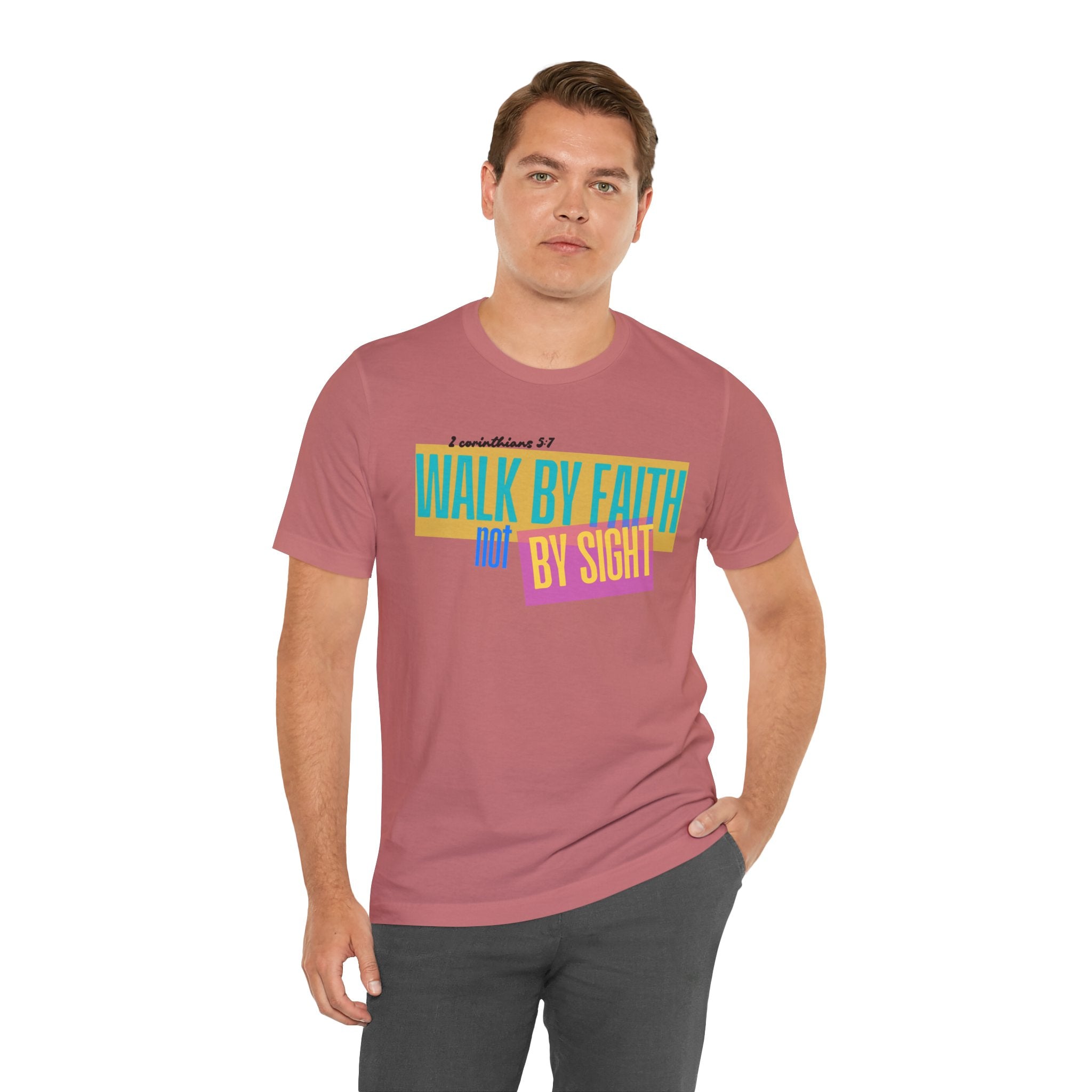 Walk By Faith Not By Sight T-Shirt | Inspirational Christian Scripture Tee