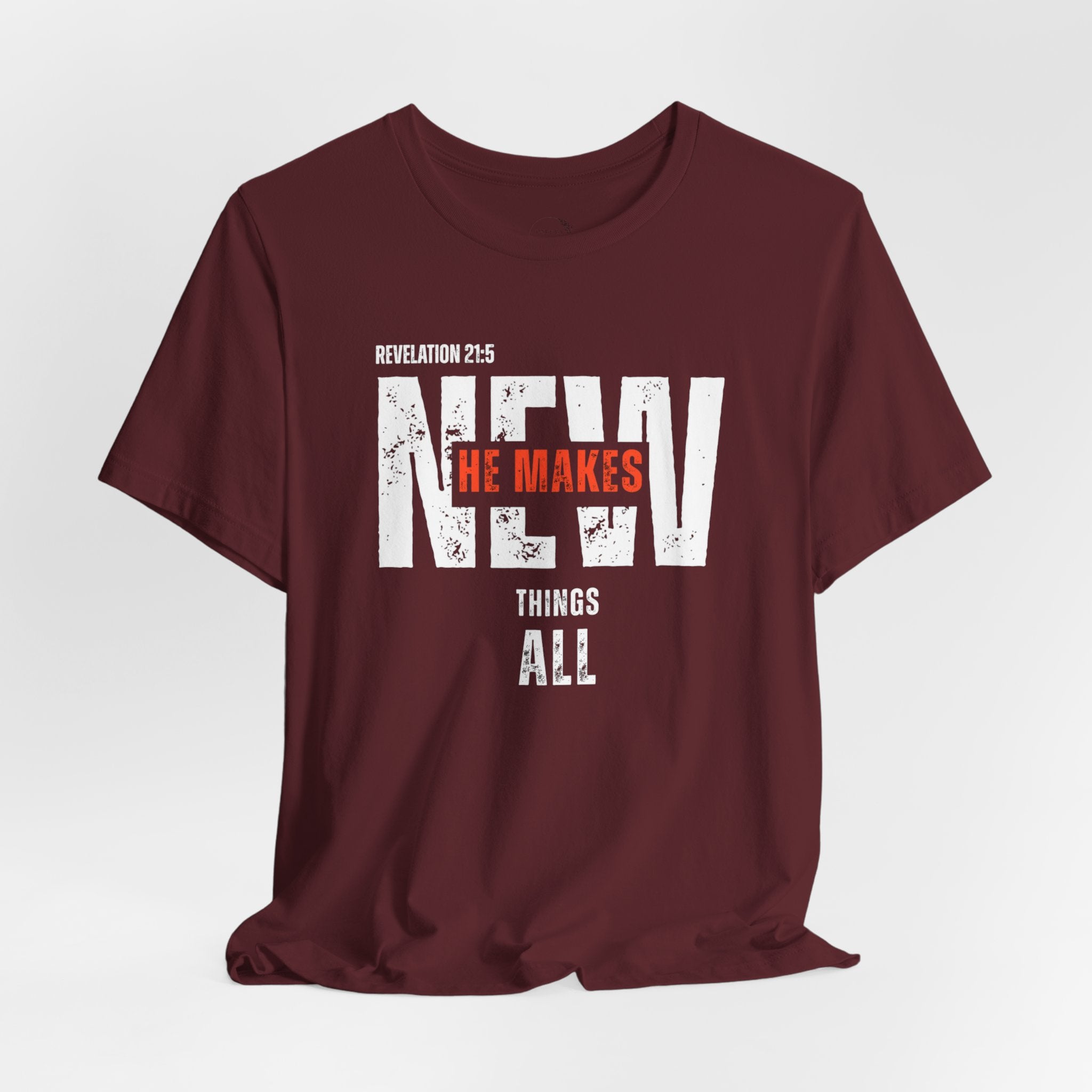All Things New T‑Shirt — Christian Verse 'He Makes All Things New' Faith Tee
