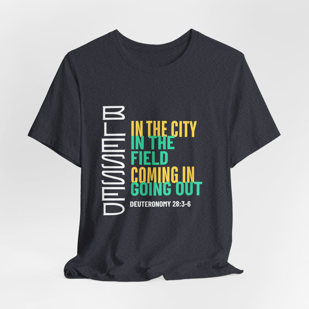 Blessed vertical text T-Shirt | In the city, in the field, coming in, going out