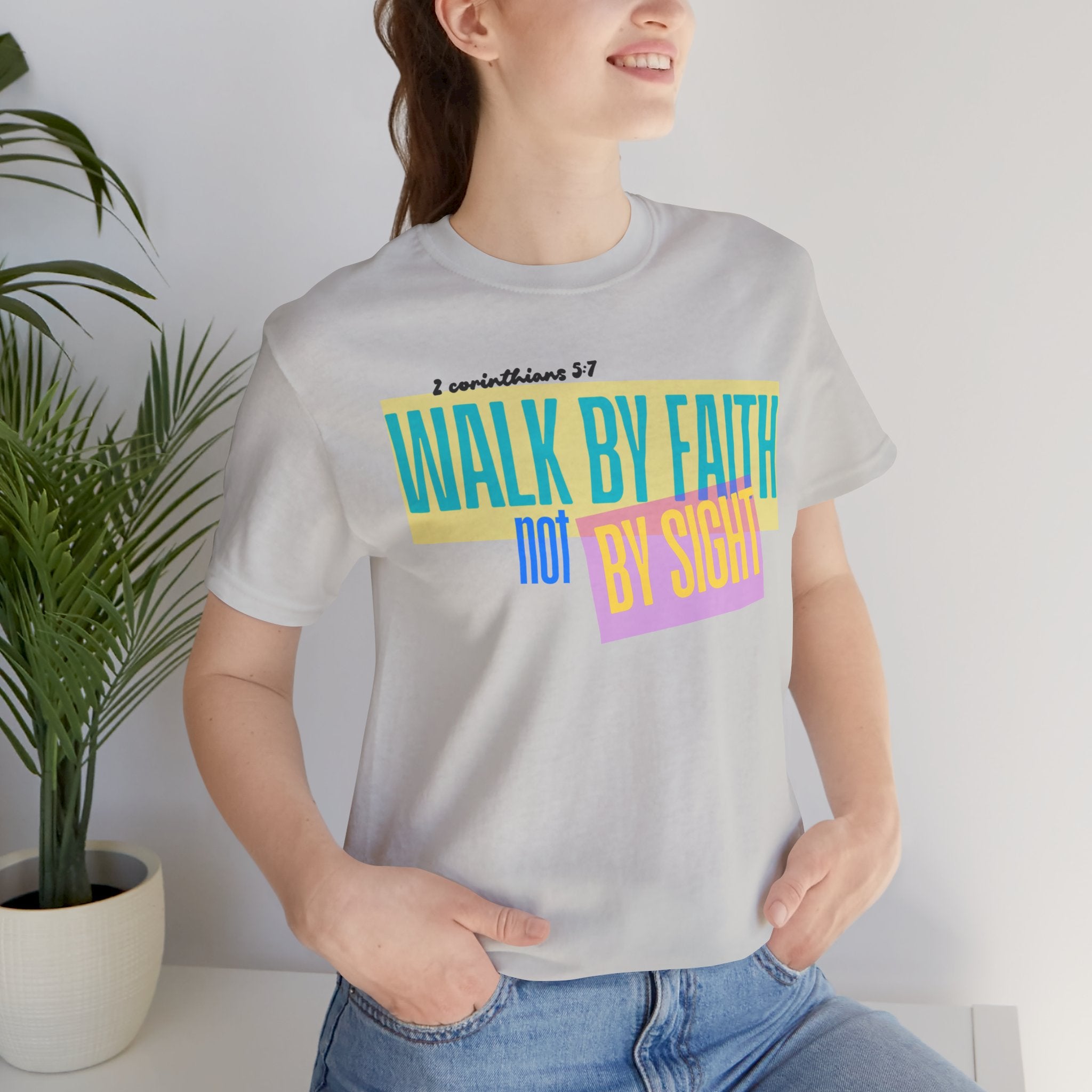 Walk By Faith Not By Sight T-Shirt | Inspirational Christian Scripture Tee