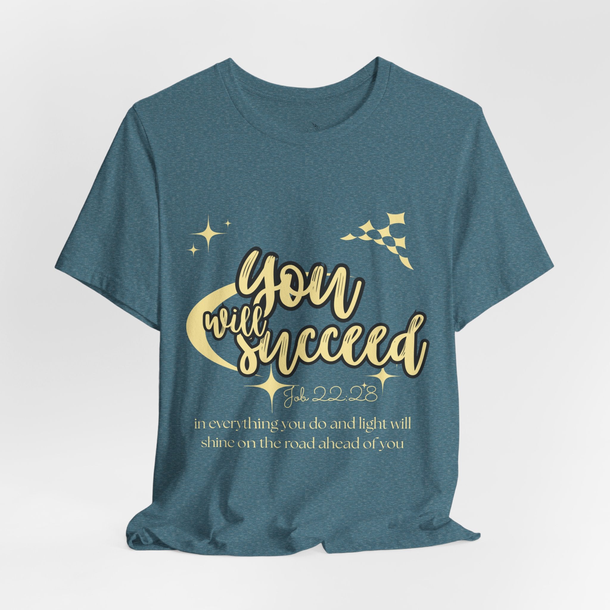 You Will Succeed Tee — Inspirational Christian Graphic T-Shirt (Acts 23:28)