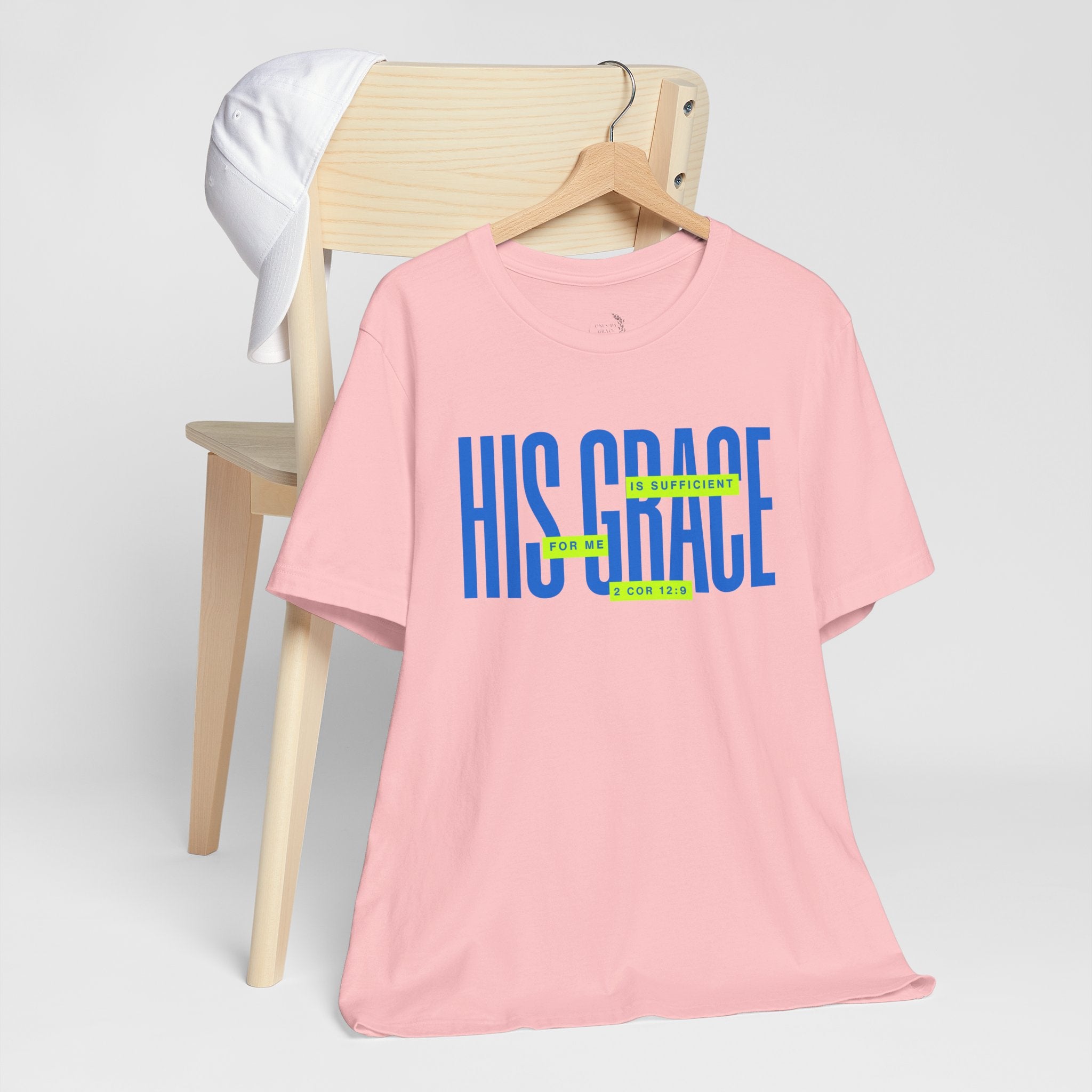 His Grace T-Shirt — "His Grace Is Sufficient" Inspirational Christian Tee