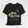 You Will Succeed Tee — Inspirational Christian Graphic T-Shirt (Acts 23:28)