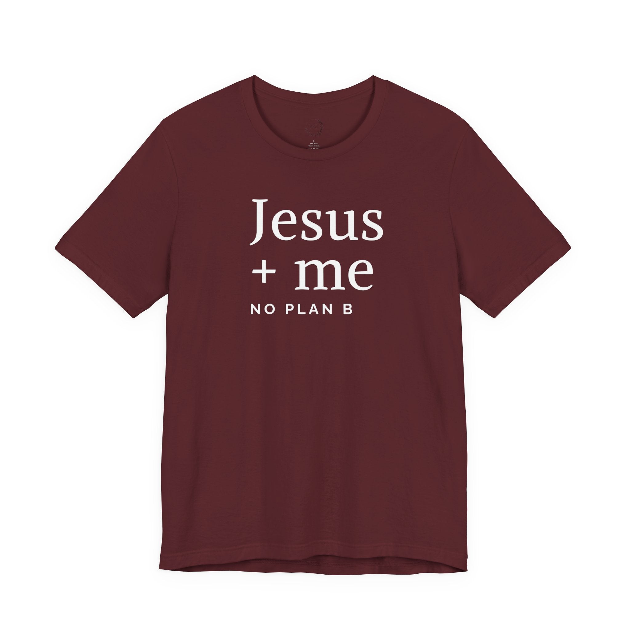 Jesus + Me No Plan B T-Shirt | Christian Cross Scripture Tee