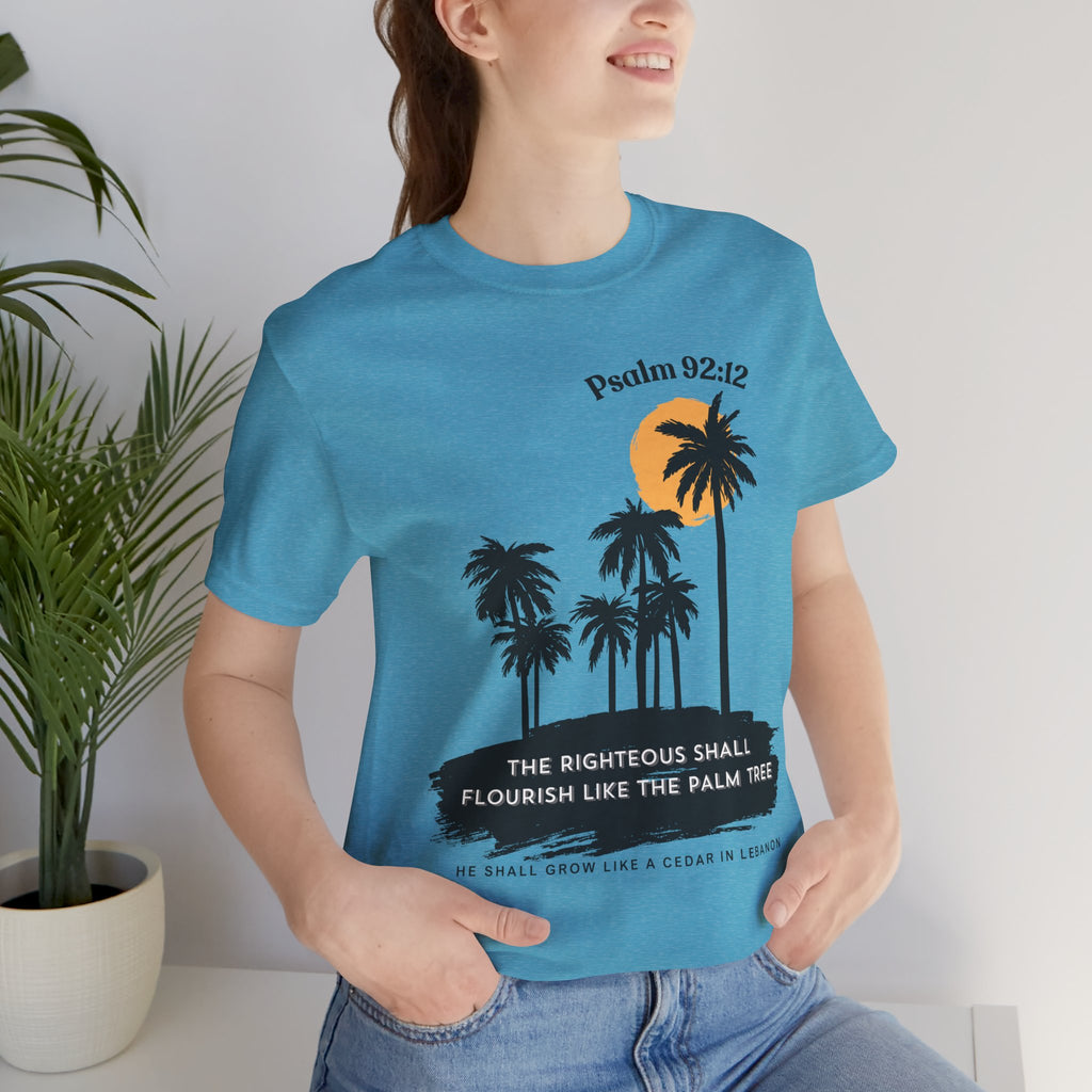 Psalm 92:12 Palm Tree Tee — "The Righteous Shall Flourish Like the Palm Tree" Christian T-Shirt