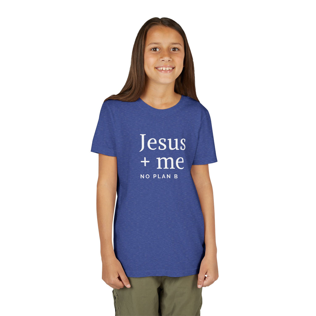 Kids Tee — "Jesus + Me No Plan B" Christian Graphic Shirt