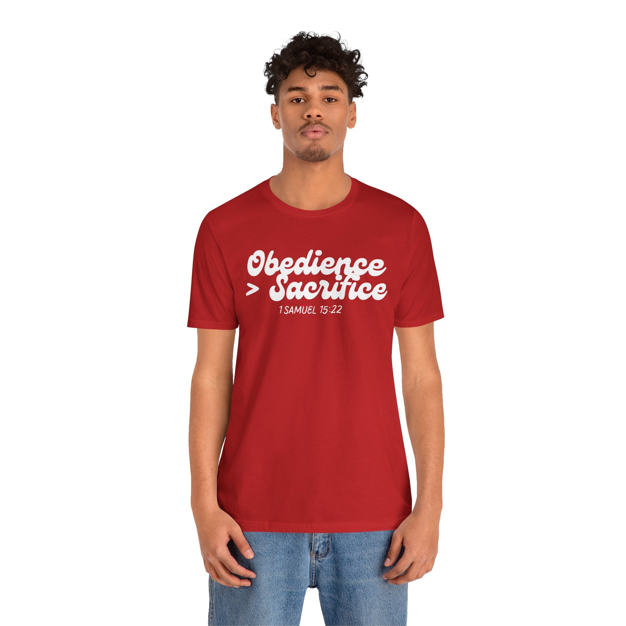 Obedience > Sacrifice T-Shirt | 1 Samuel 15:22 Scripture Tee