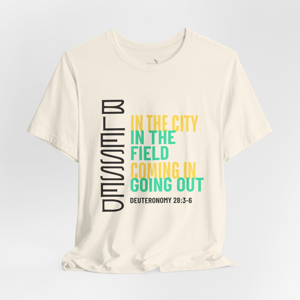 Blessed vertical text T-Shirt | In the city, in the field, coming in, going out