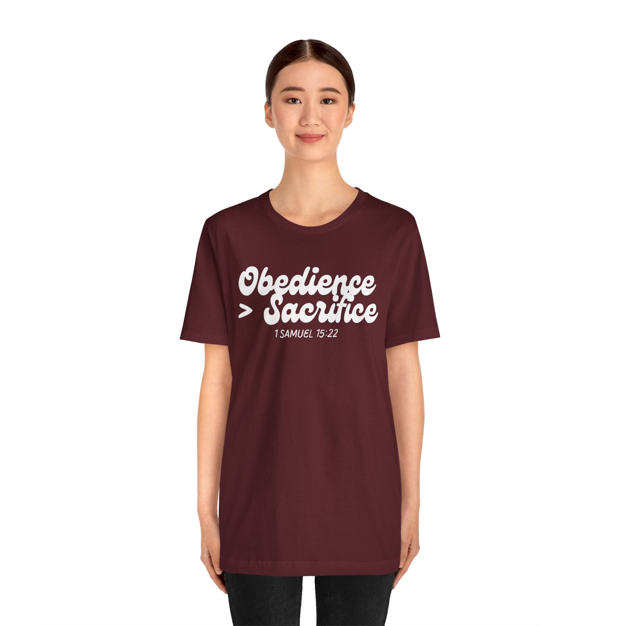 Obedience > Sacrifice T-Shirt | 1 Samuel 15:22 Scripture Tee