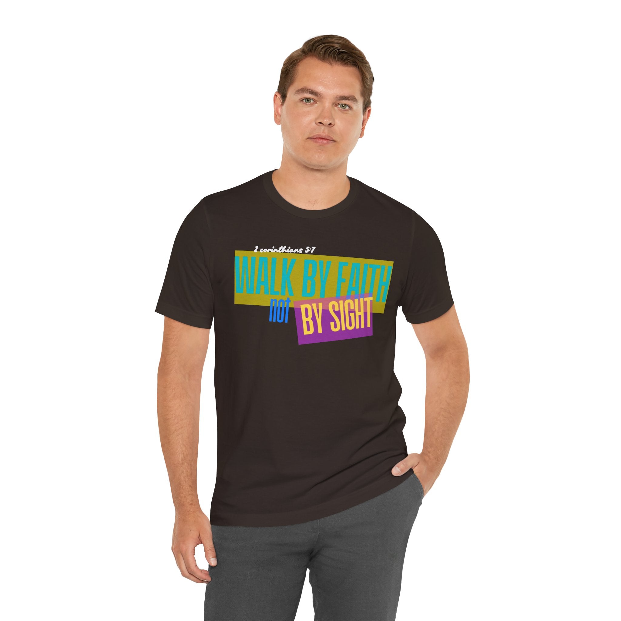 Walk By Faith Not By Sight T-Shirt | Inspirational Christian Scripture Tee