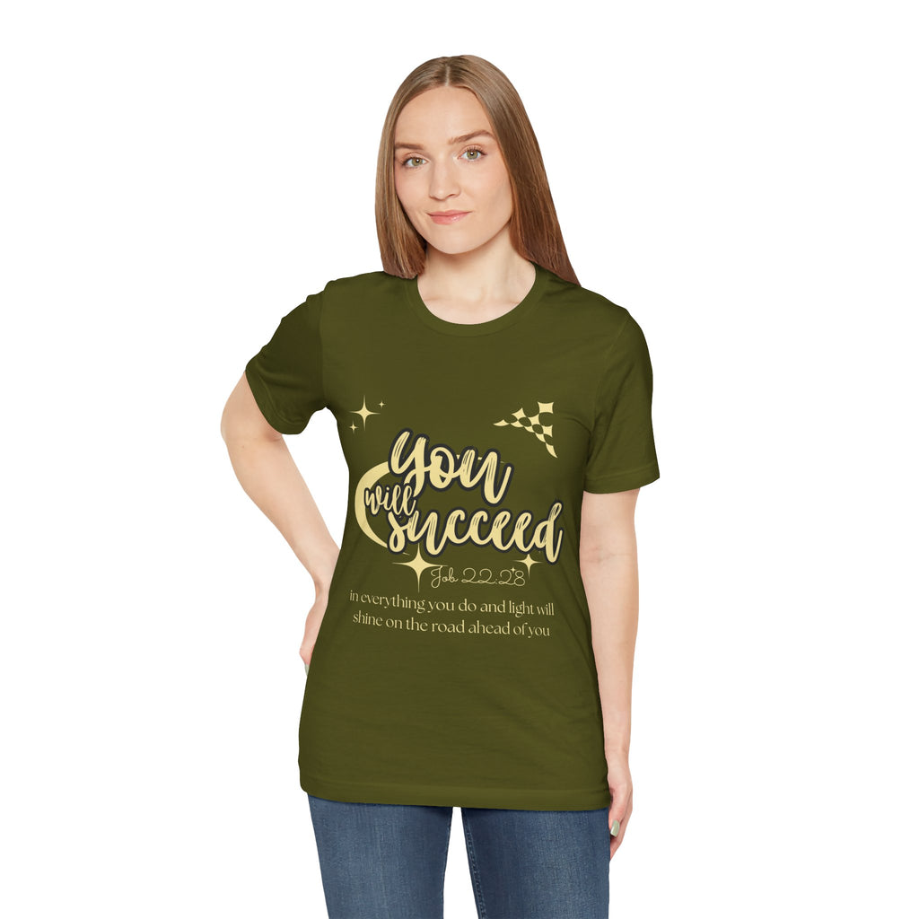 You Will Succeed Tee — Inspirational Christian Graphic T-Shirt (Acts 23:28)