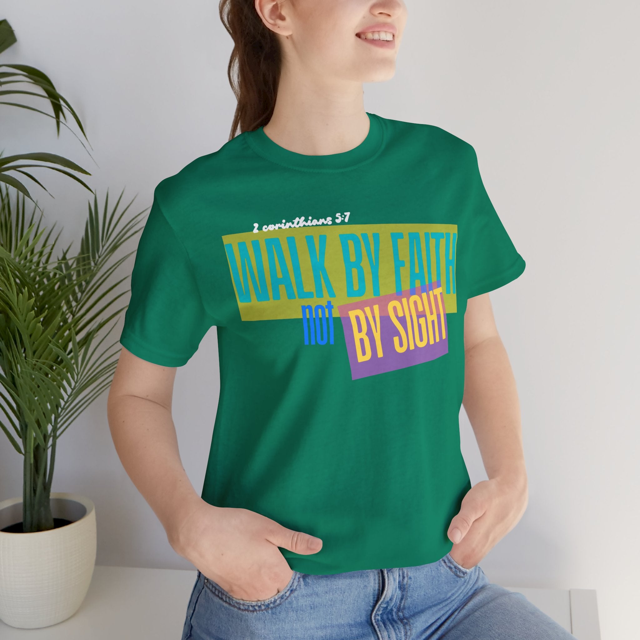 Walk By Faith Not By Sight T-Shirt | Inspirational Christian Scripture Tee