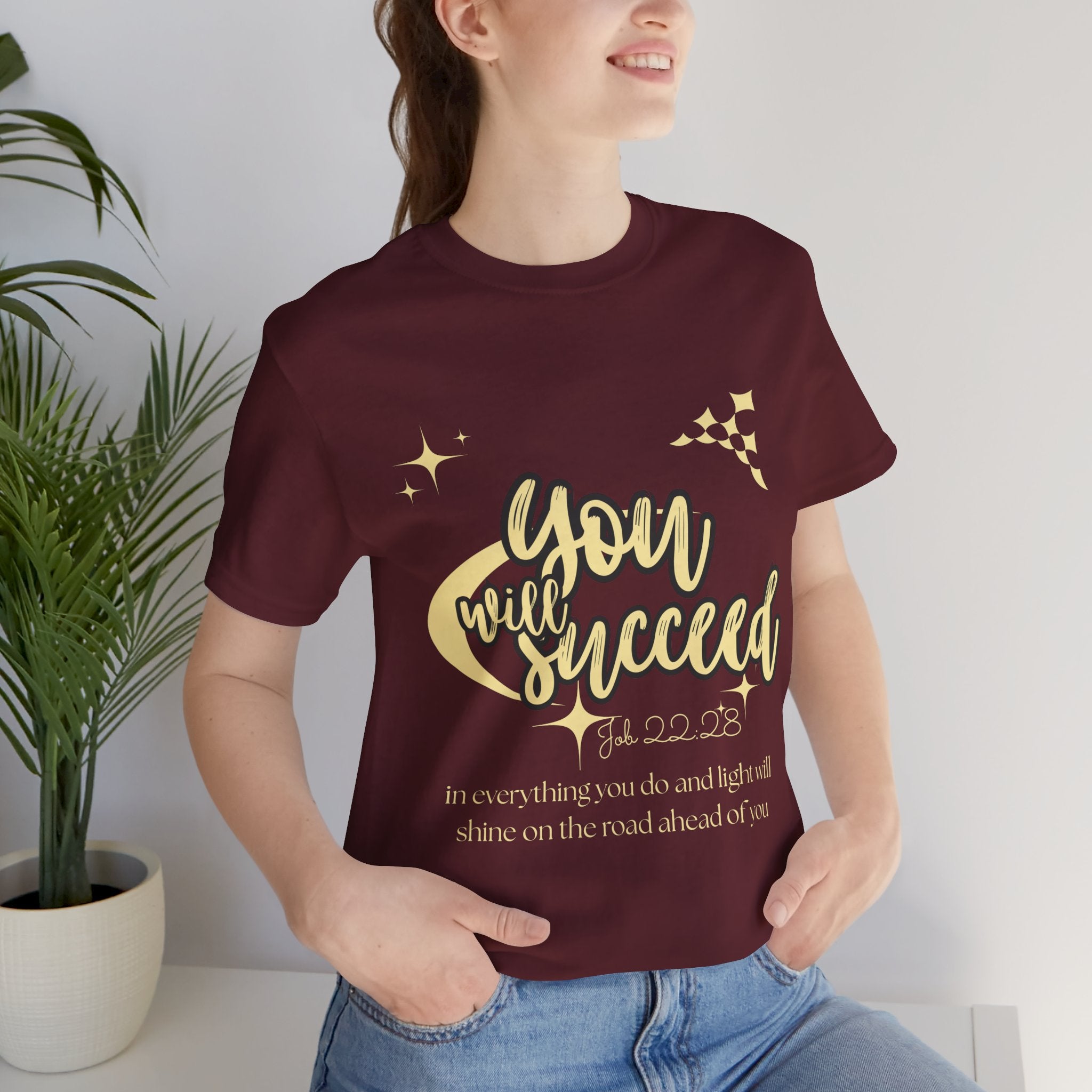 You Will Succeed Tee — Inspirational Christian Graphic T-Shirt (Acts 23:28)