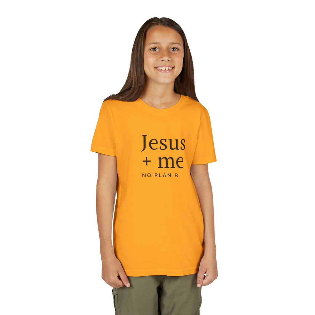 Kids Tee — "Jesus + Me No Plan B" Christian Graphic Shirt