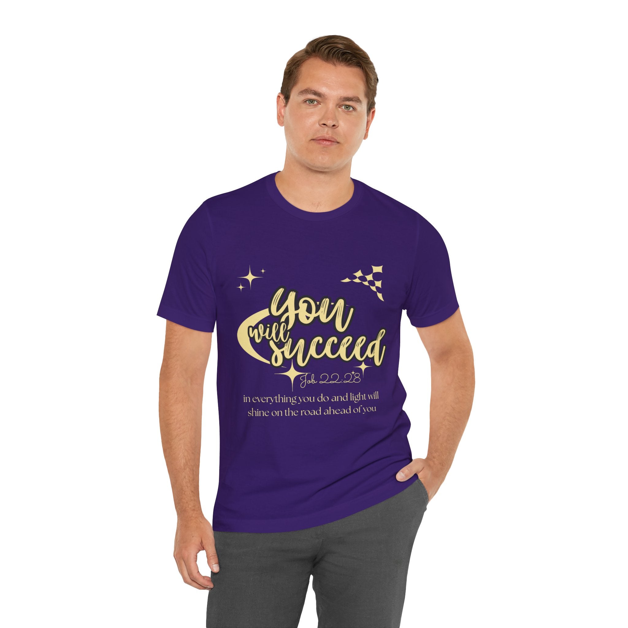 You Will Succeed Tee — Inspirational Christian Graphic T-Shirt (Acts 23:28)