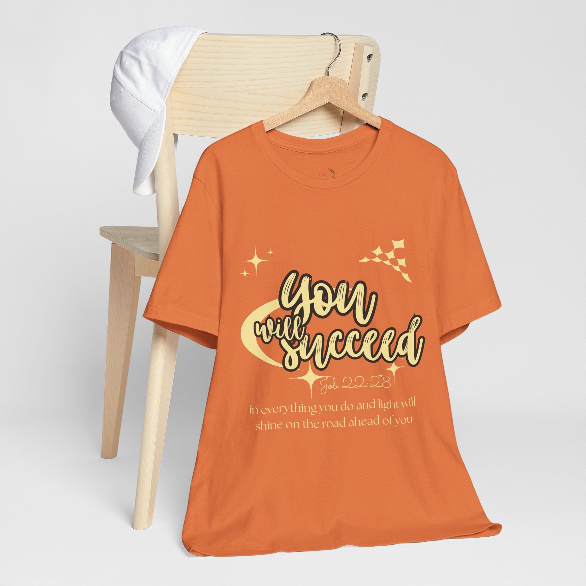 You Will Succeed Tee — Inspirational Christian Graphic T-Shirt (Acts 23:28)