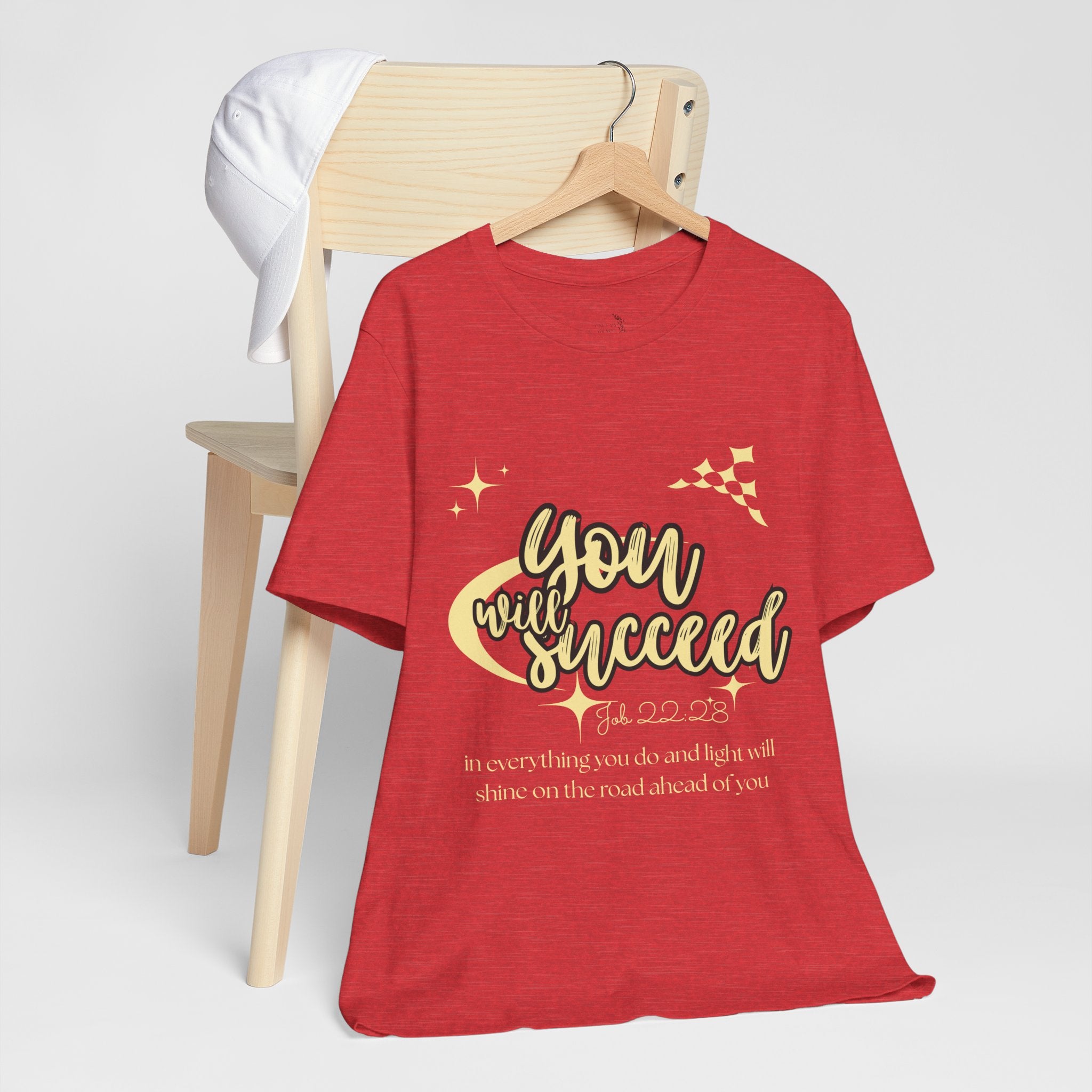 You Will Succeed Tee — Inspirational Christian Graphic T-Shirt (Acts 23:28)
