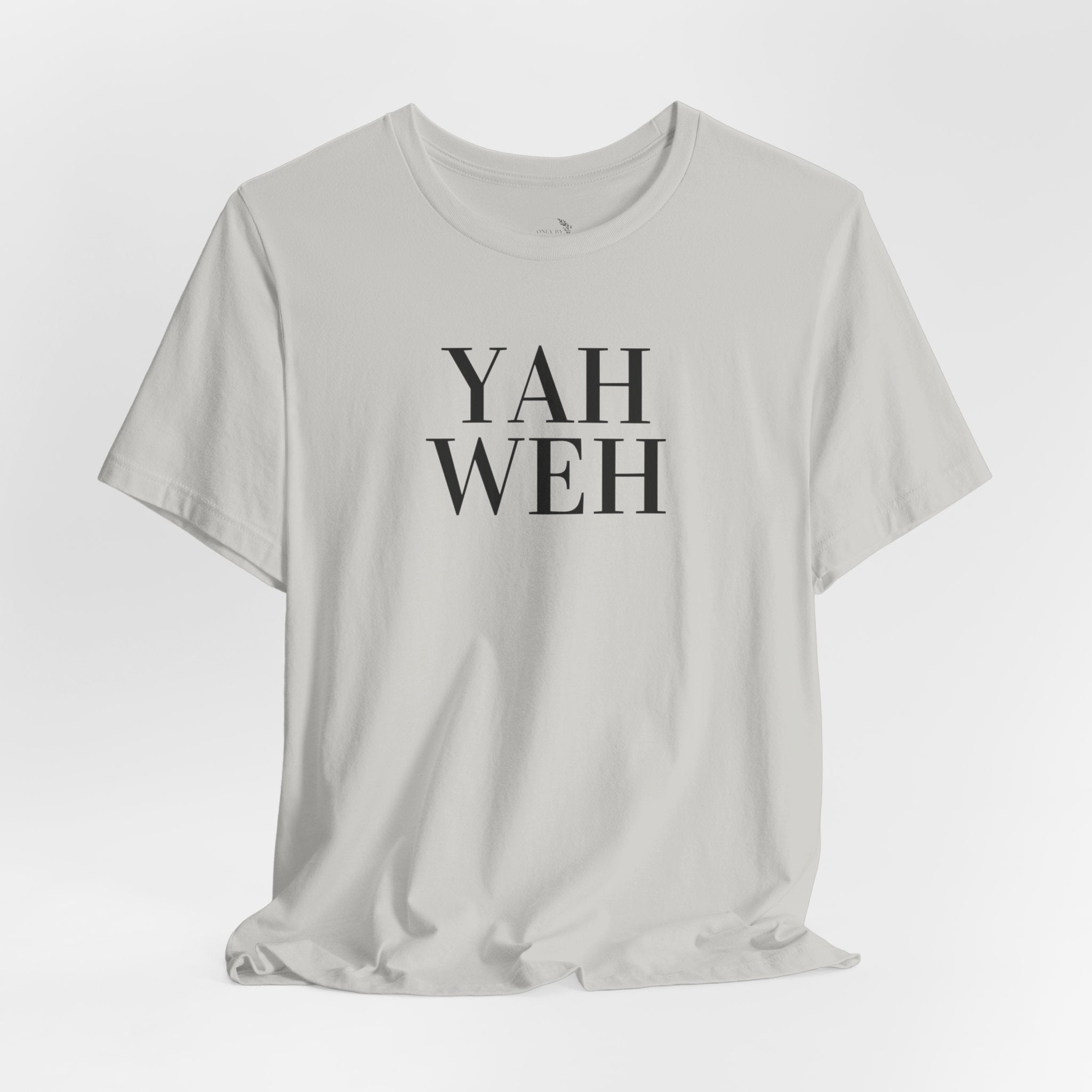 Yahweh Scripture T-Shirt | Minimal Faith Typography Tee
