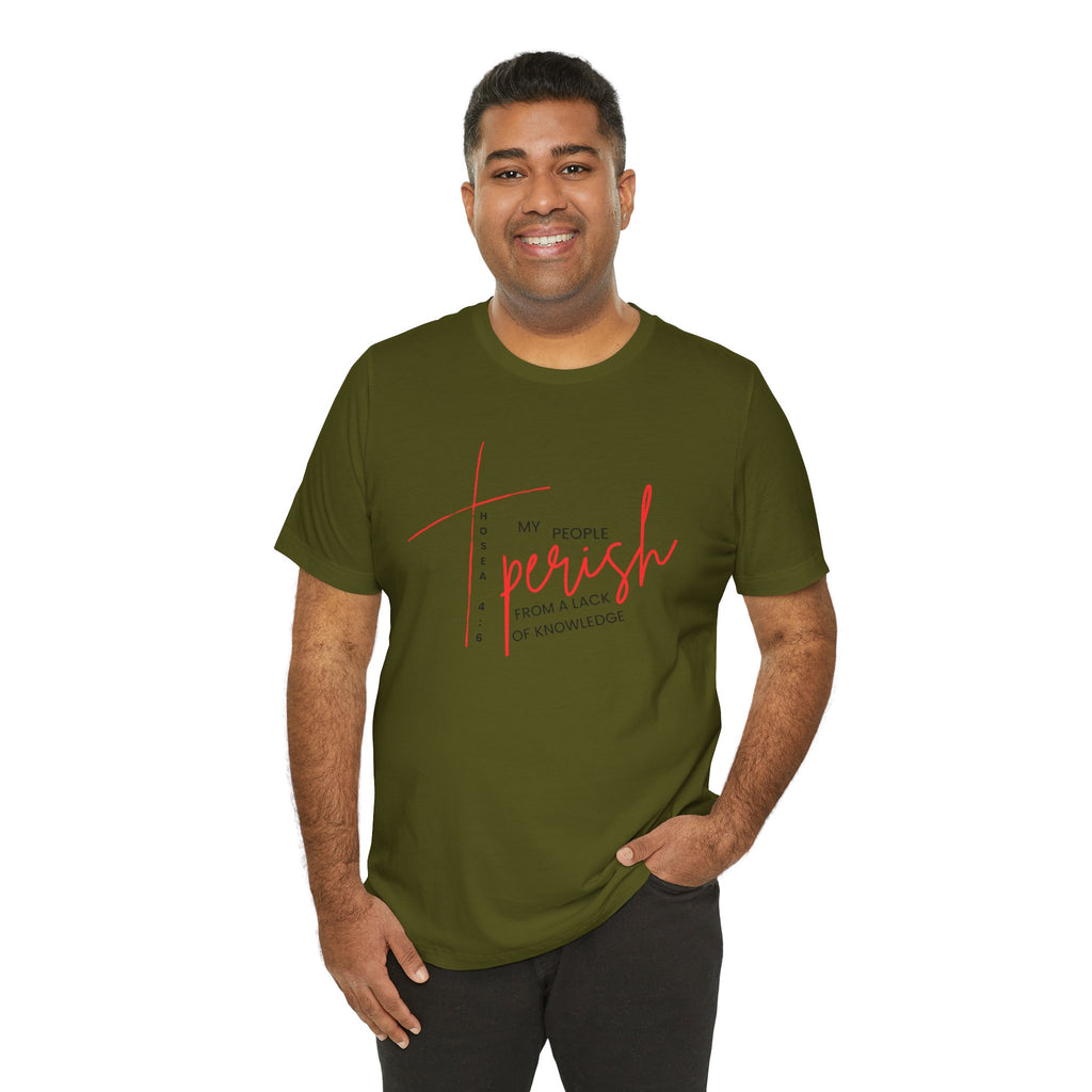 Faith Graphic Tee — "My People Perish from a Lack of Knowledge"