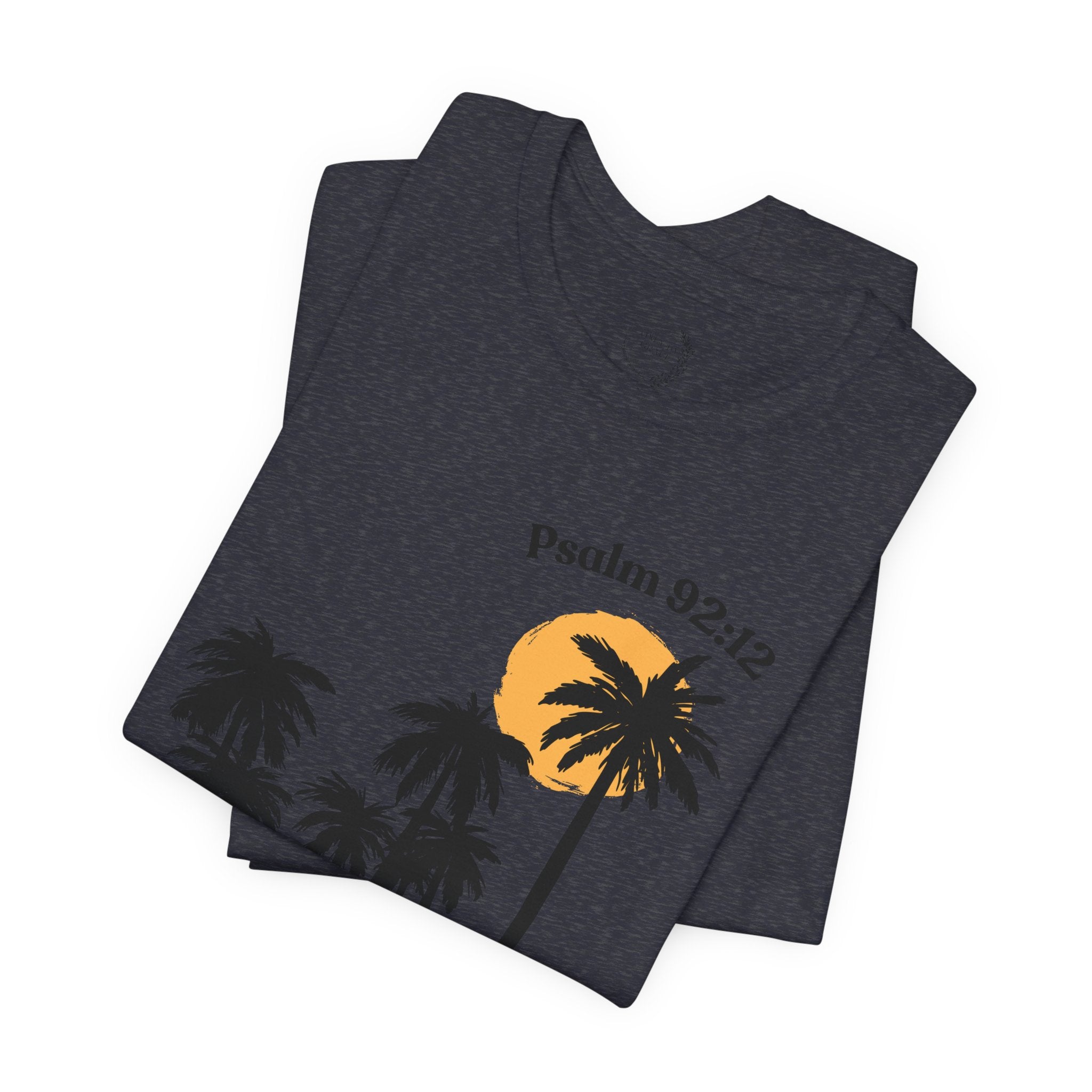 Psalm 92:12 Palm Tree Tee — "The Righteous Shall Flourish Like the Palm Tree" Christian T-Shirt