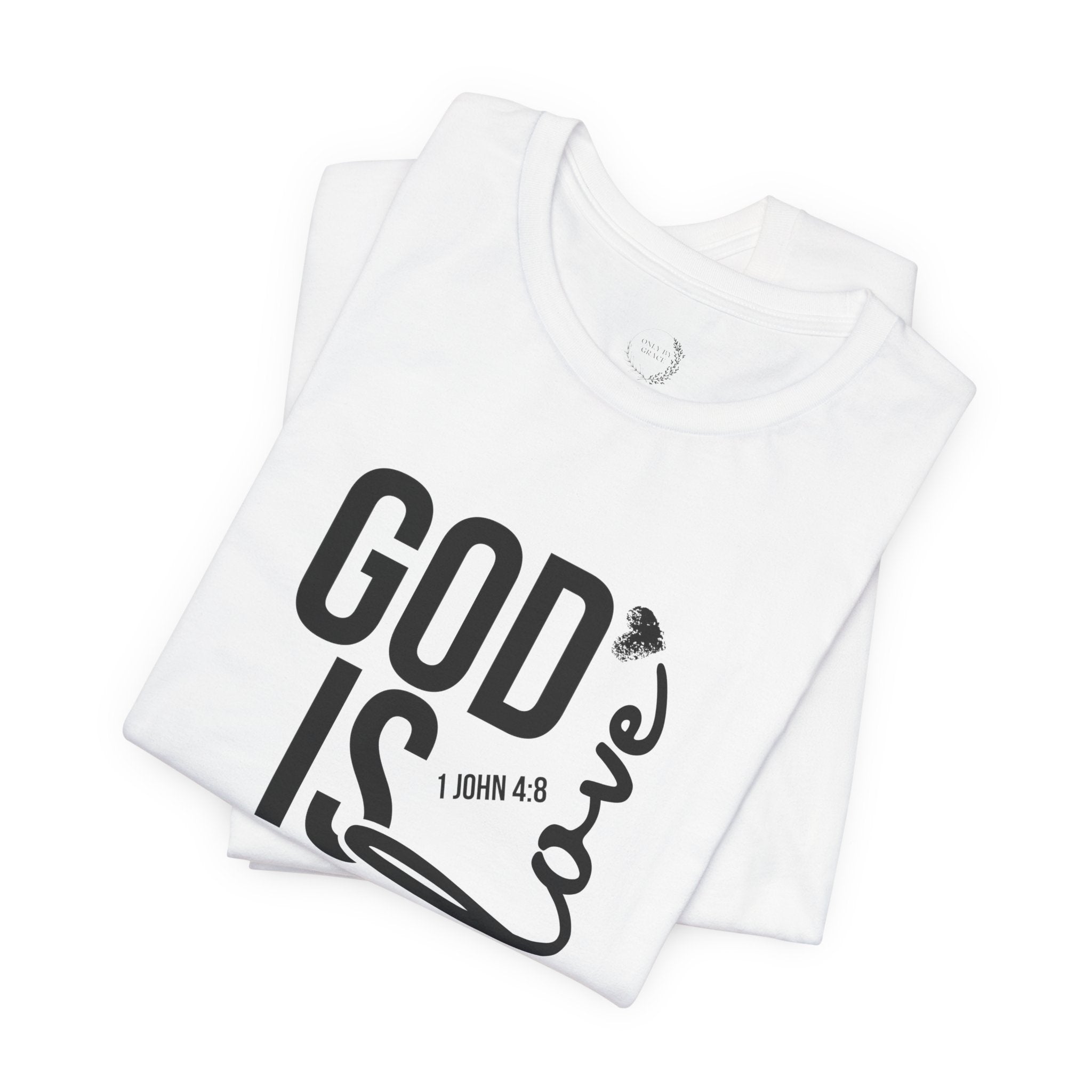 God Is Love T‑Shirt — Christian Faith Tee with Script Heart Design