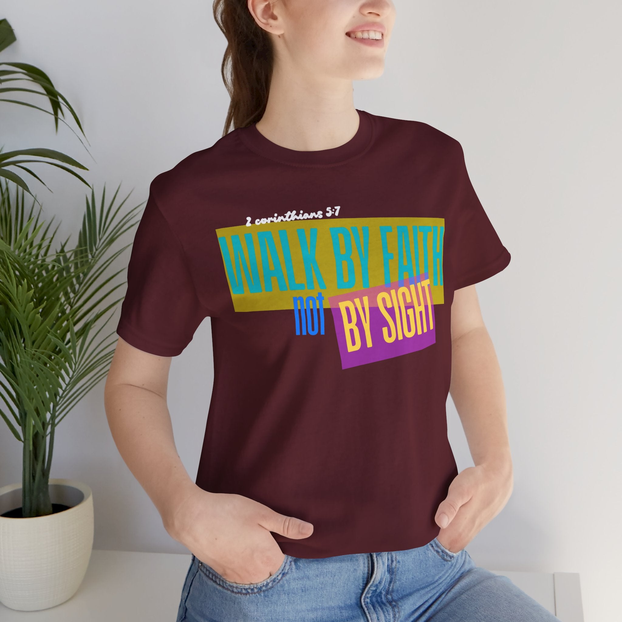 Walk By Faith Not By Sight T-Shirt | Inspirational Christian Scripture Tee
