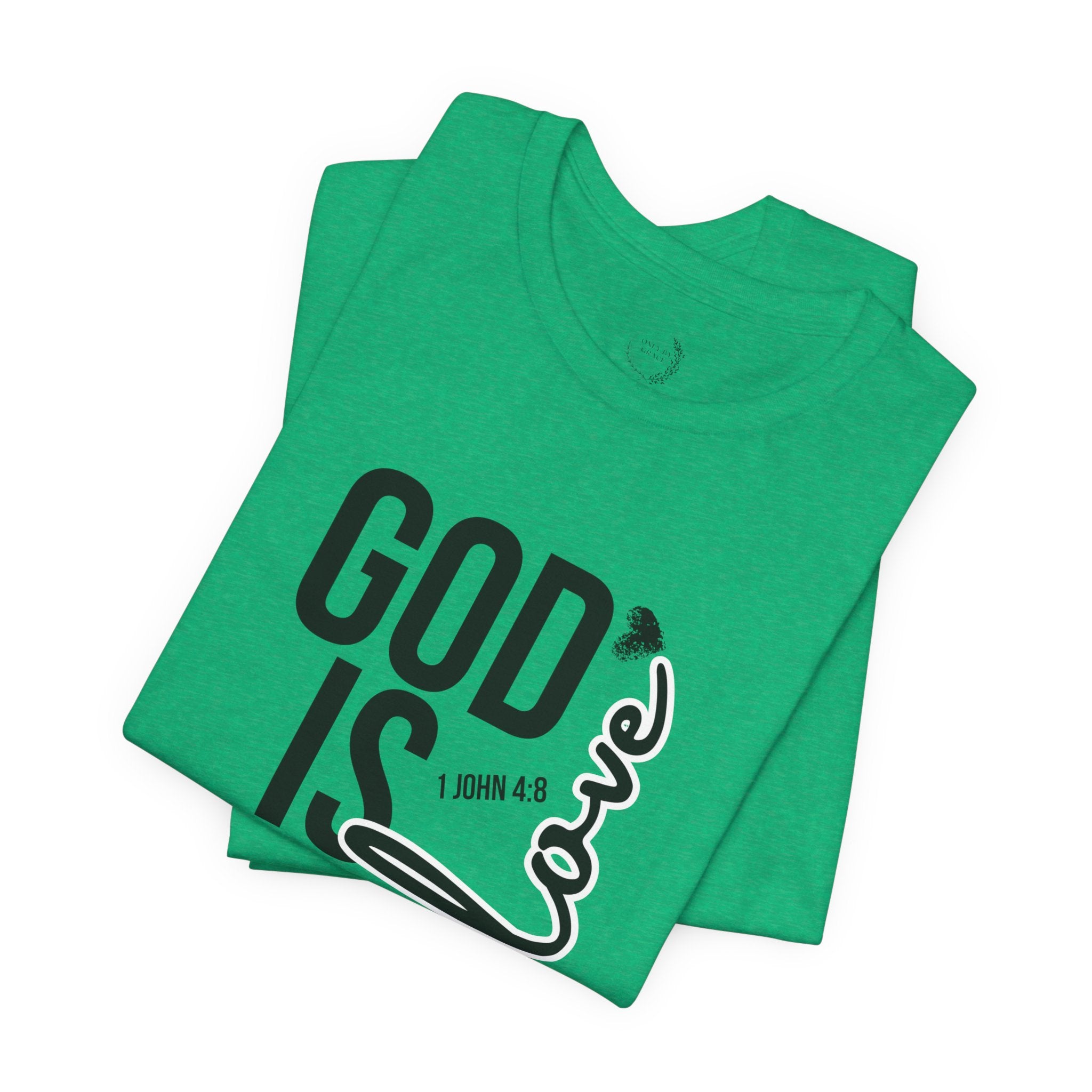 God Is Love T‑Shirt — Christian Faith Tee with Script Heart Design
