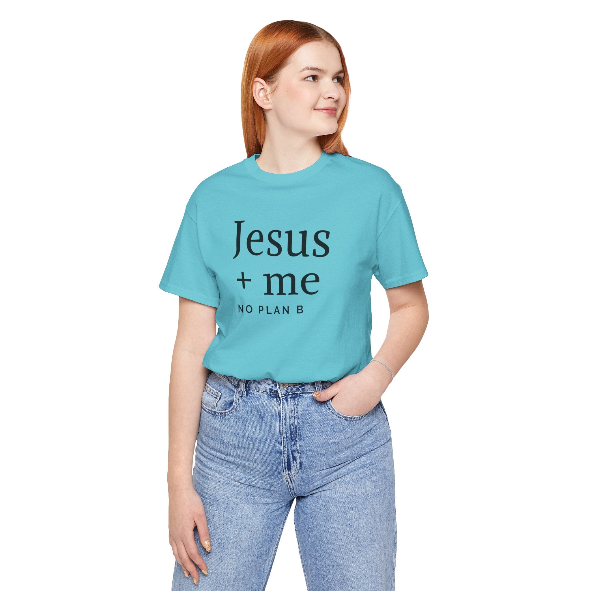 Jesus + Me No Plan B T-Shirt | Christian Cross Scripture Tee