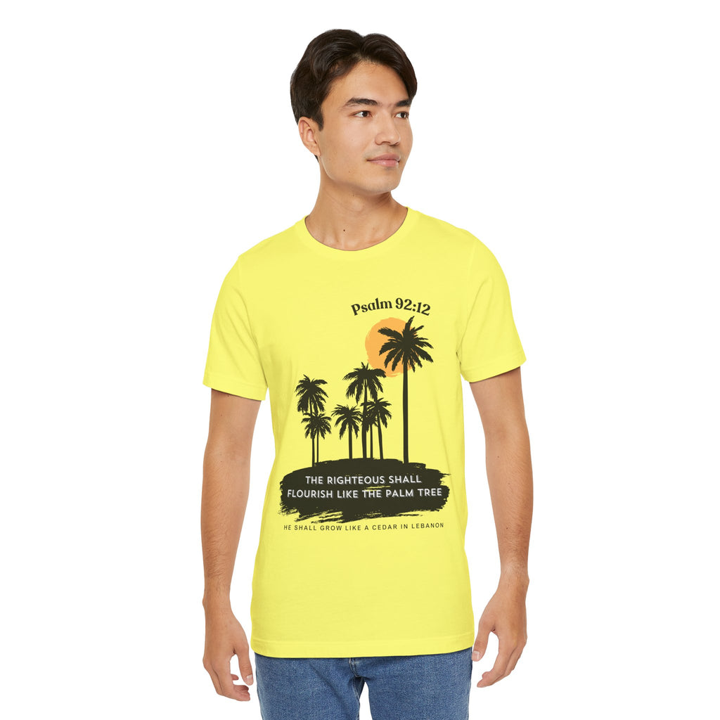 Psalm 92:12 Palm Tree Tee — "The Righteous Shall Flourish Like the Palm Tree" Christian T-Shirt